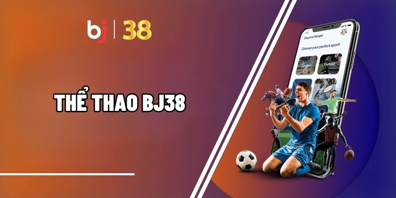 Thể thao BJ38
